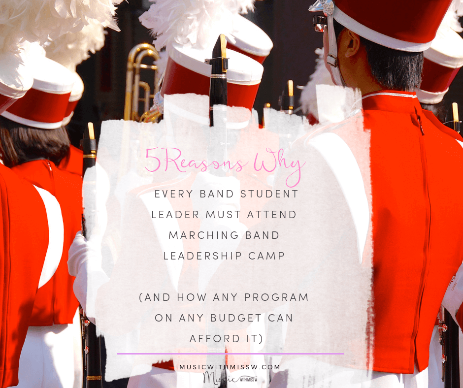 5 Reasons EVERY Band Student Leader Must Attend Marching Band Leadership Camp The Musical Rose